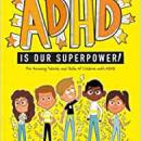 ADHD is our superpower 